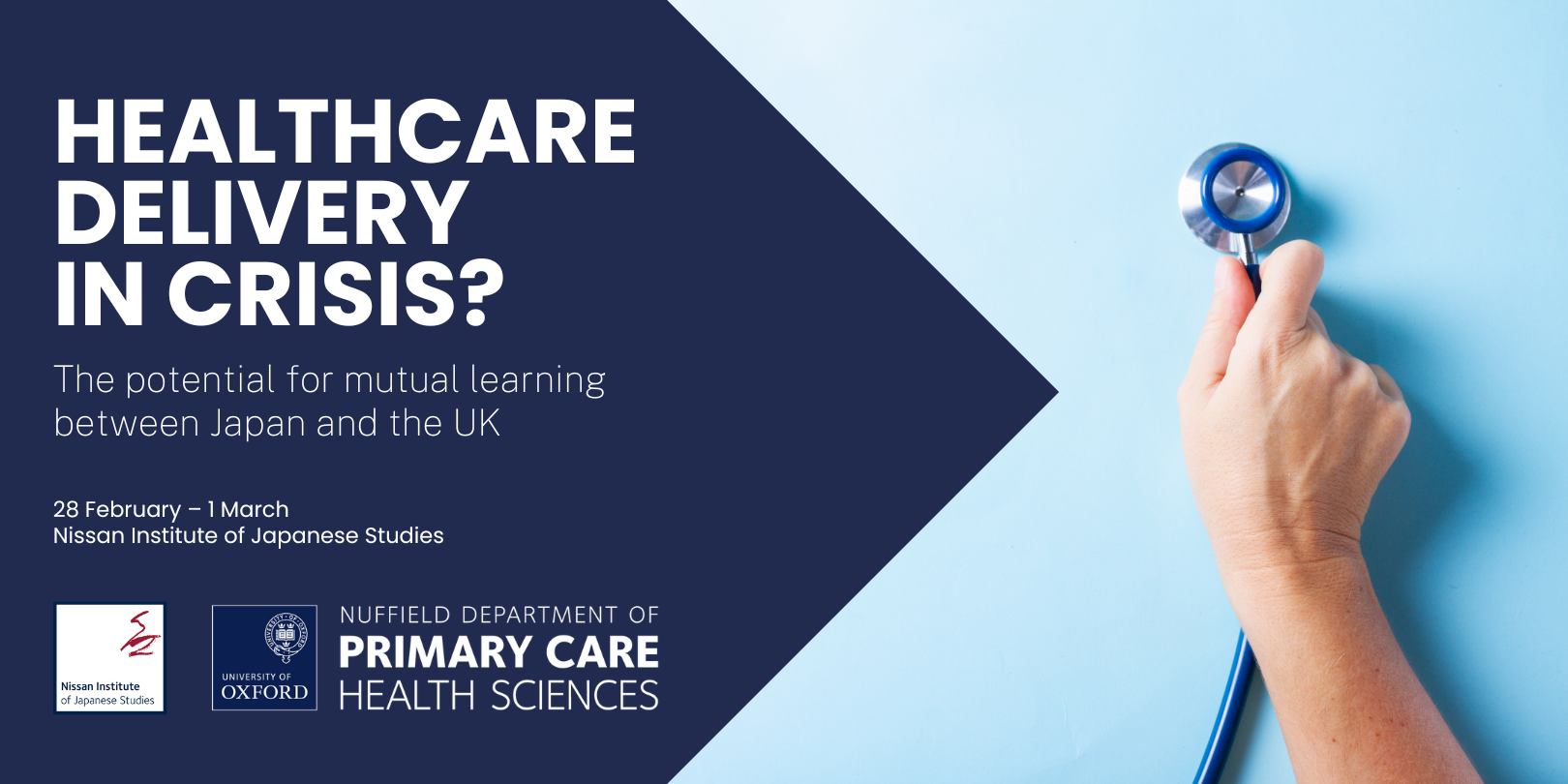 Banner featuring event title, venue, and date, along with logos of the Nissan Institute and the Nuffield Department of Primary Care Health Sciences. There is also a hand holding a stethoscope on the right.